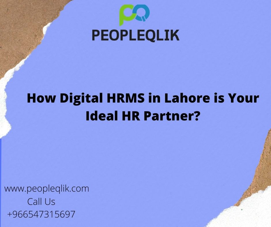 How Digital HRMS in Lahore is Your Ideal HR Partner?