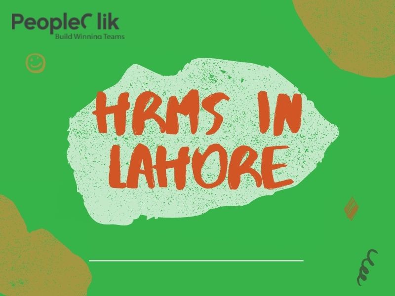 Final worker management processes streamline with HRMS in Lahore