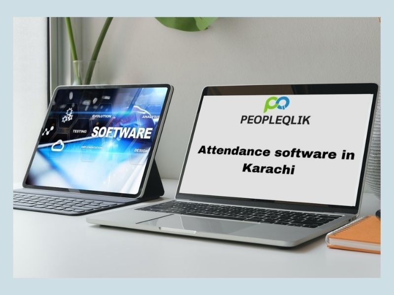 Attendance Software in Karachi for tracking Remote team Attendance